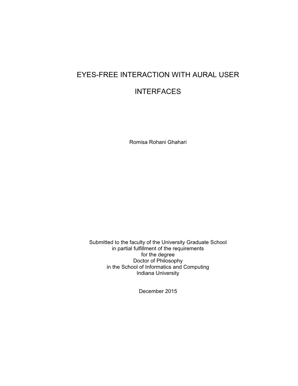 Eyes-Free Interaction with Aural User Interfaces