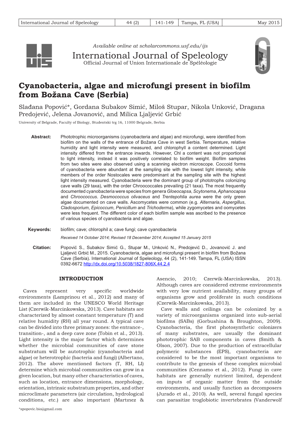 Cyanobacteria, Algae and Microfungi Present In