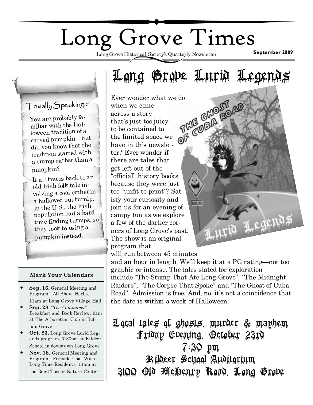 Long Grove Times Long Grove Historical Society’S Quarterly Newsletter September 2009 Long Grove Lurid Legends
