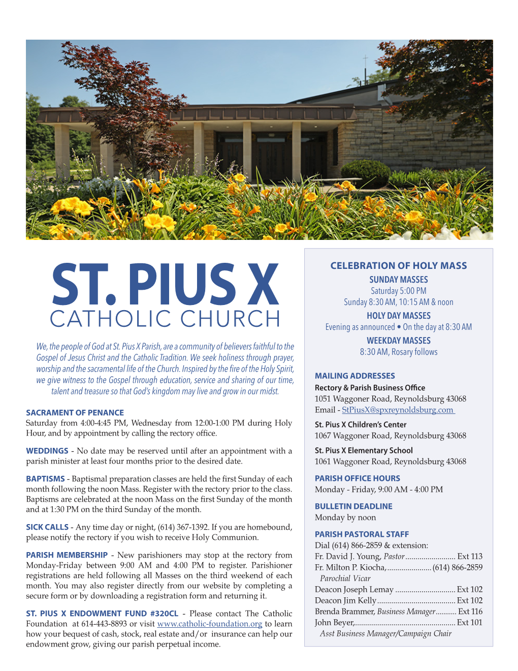 CATHOLIC CHURCH Evening As Announced • on the Day at 8:30 AM