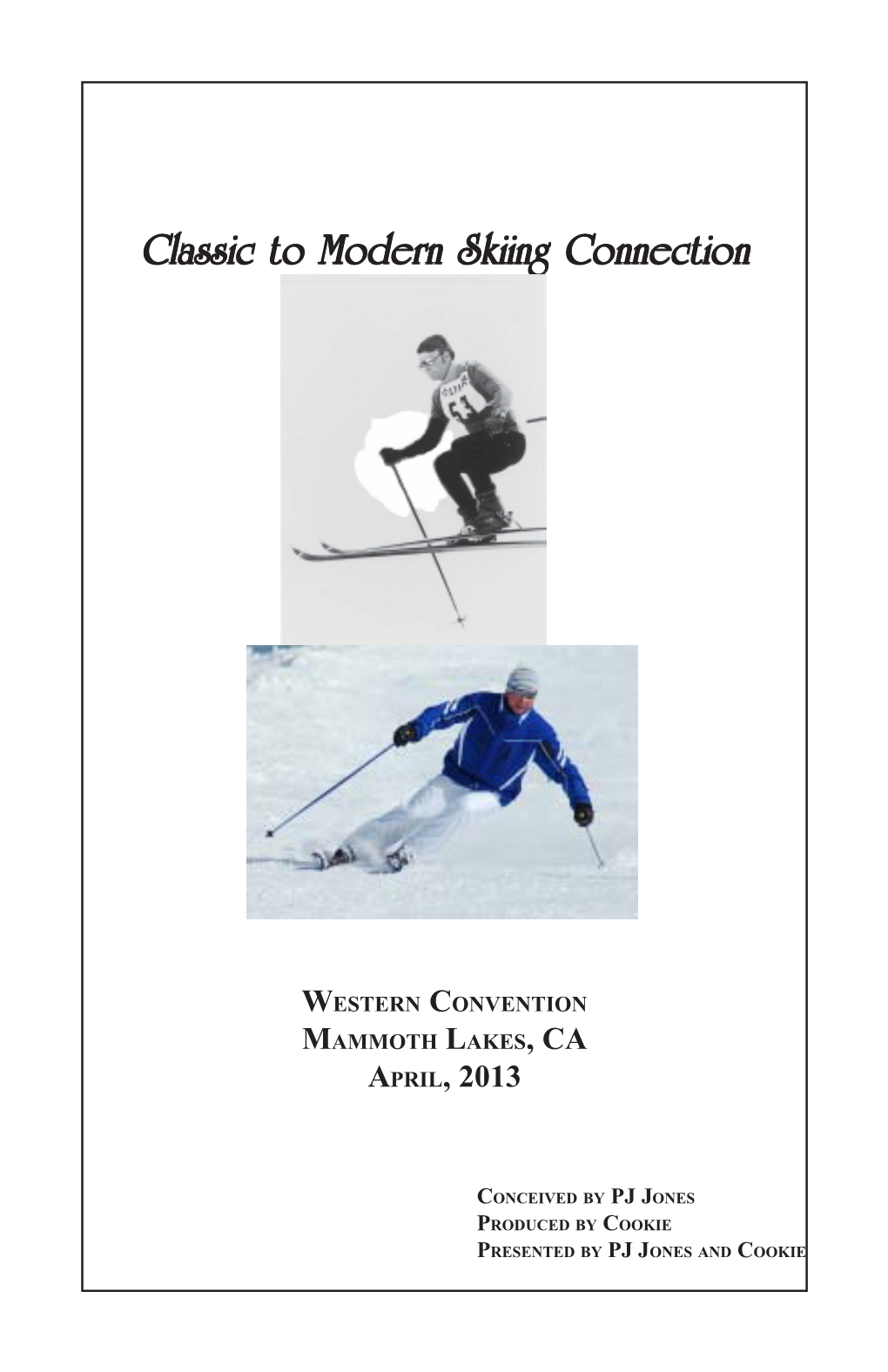 Classic to Modern Skiing April 2013.Pmd
