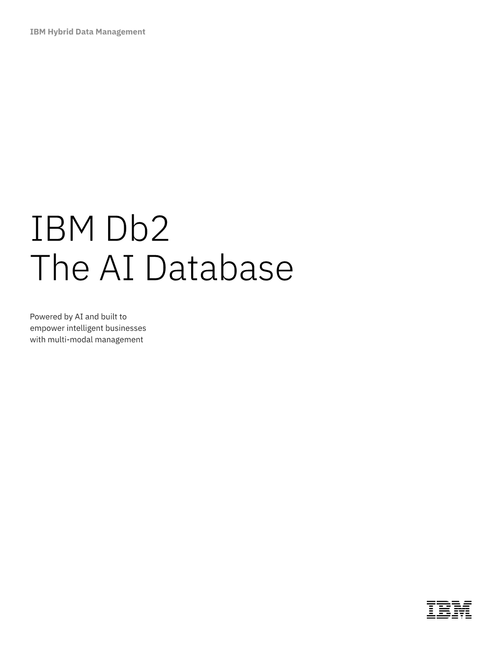 IBM Db2: the AI Database 2 Db2 on Cloud Pak for Data Confidence-Based Query Results