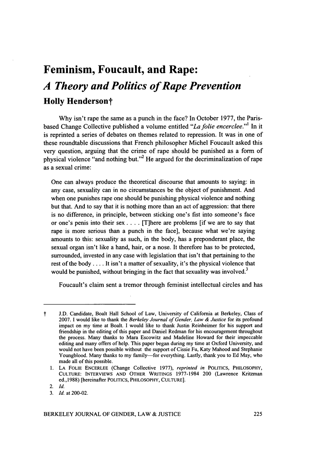 Feminism, Foucault, and Rape: a Theory and Politics of Rape Prevention Holly Hendersont