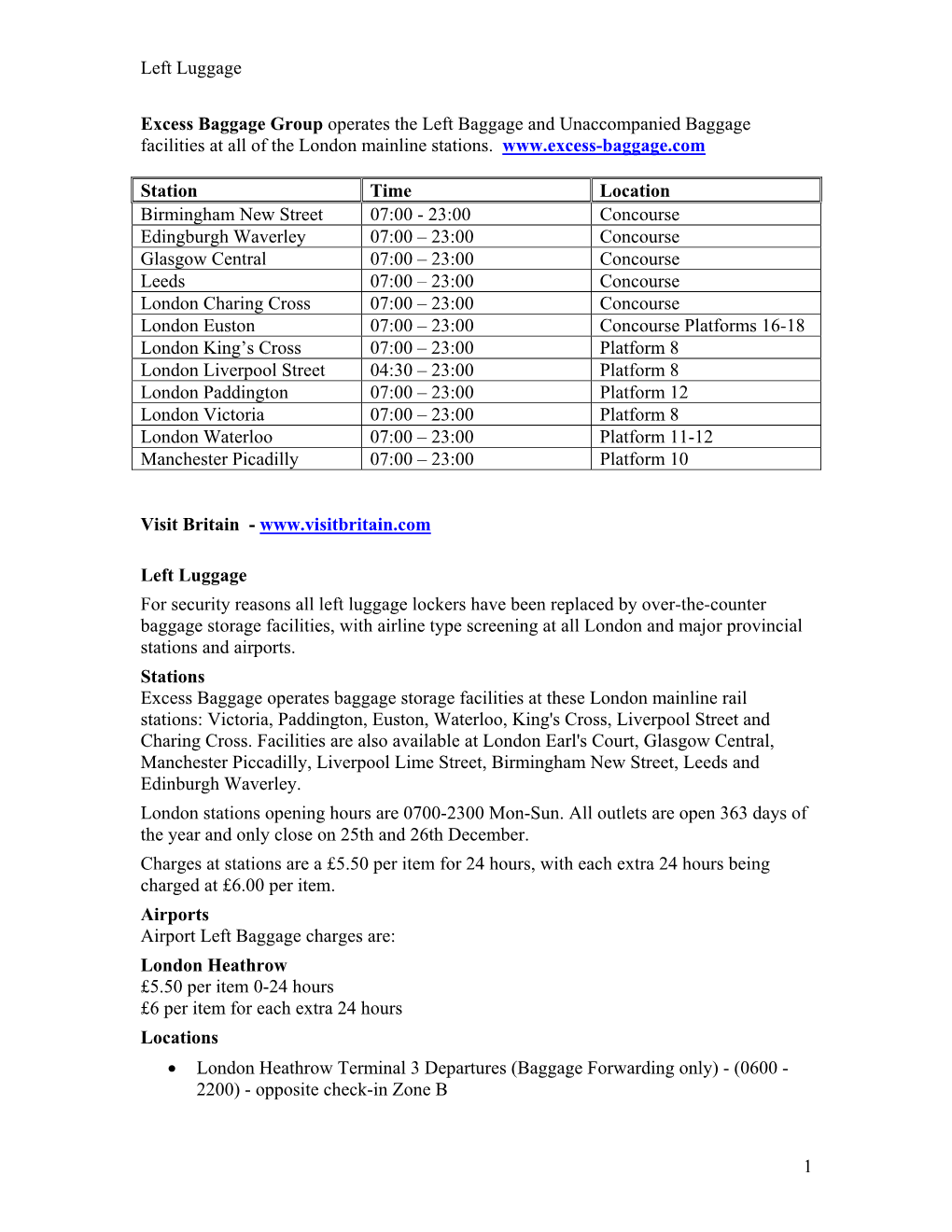 Excess Baggage Group Operates the Left Baggage and Unaccompanied Baggage Facilities at All of the London Mainline Stations