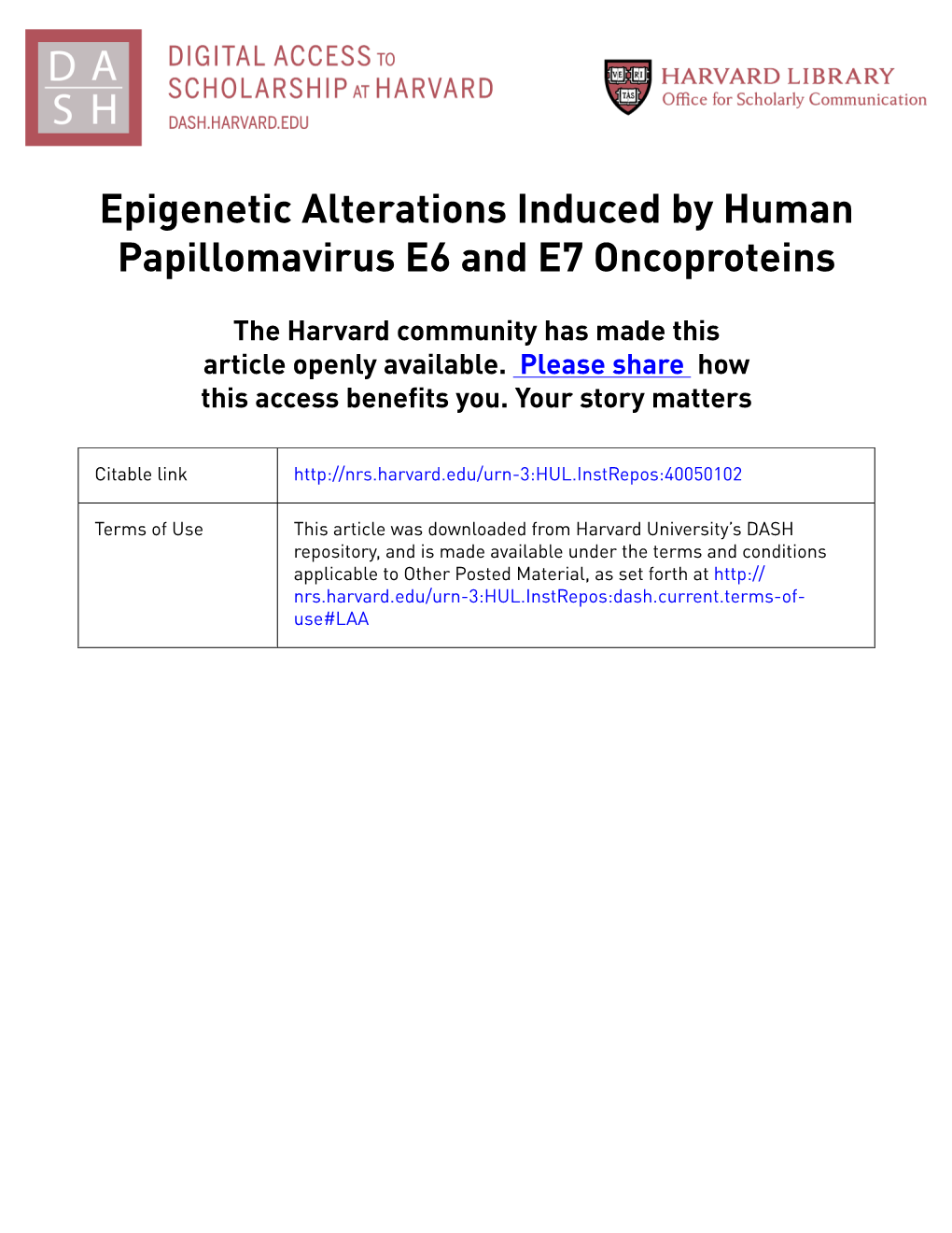 Epigenetic Alterations Induced by Human Papillomavirus E6 and E7 Oncoproteins