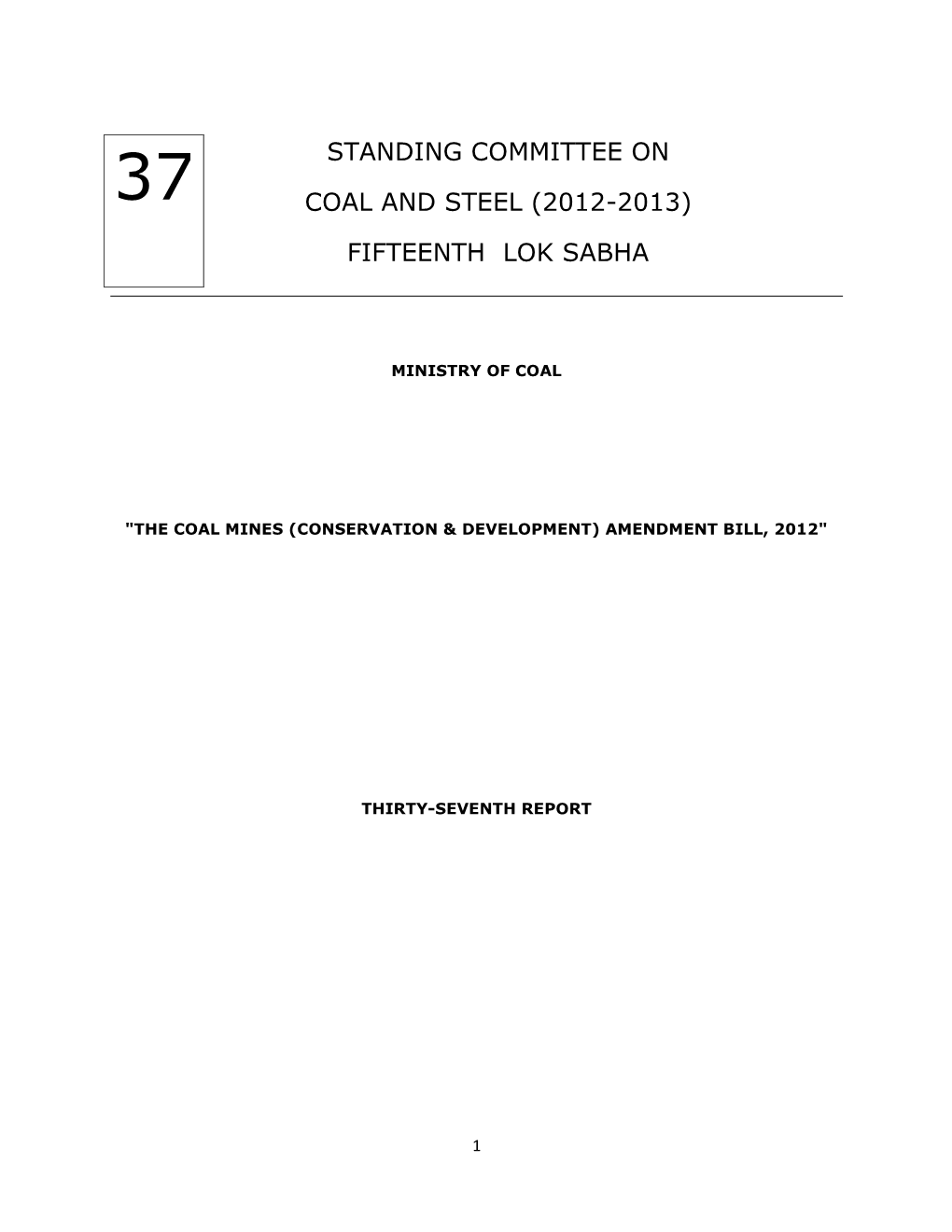 Standing Committee on Coal and Steel (2012-2013)