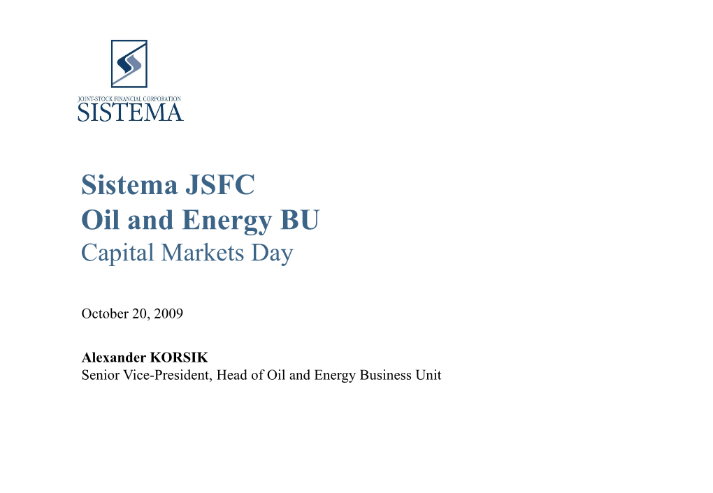 Sistema JSFC Oil and Energy BU Capital Markets Day