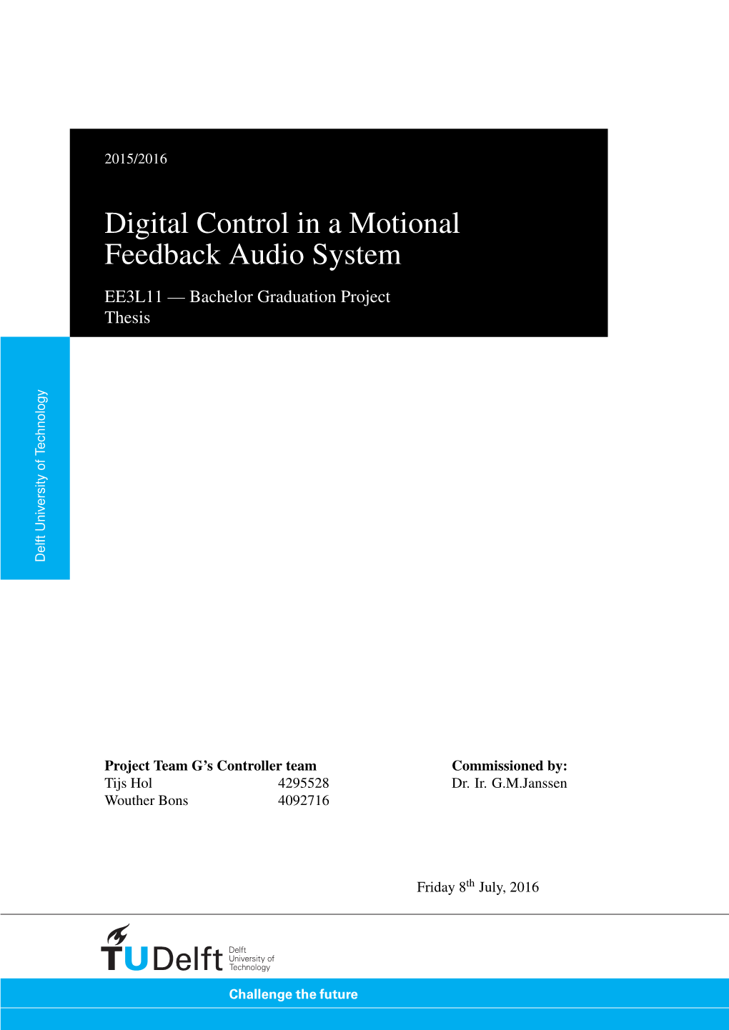 Digital Control in a Motional Feedback Audio System