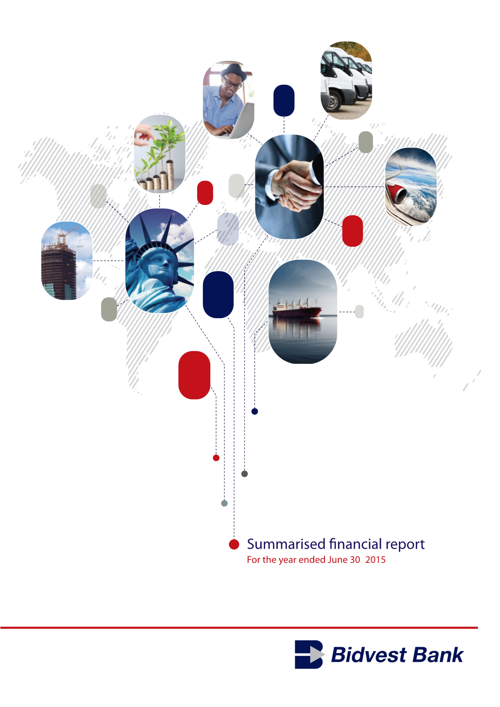 Summarised Financial Report for the Year Ended June 30 2015