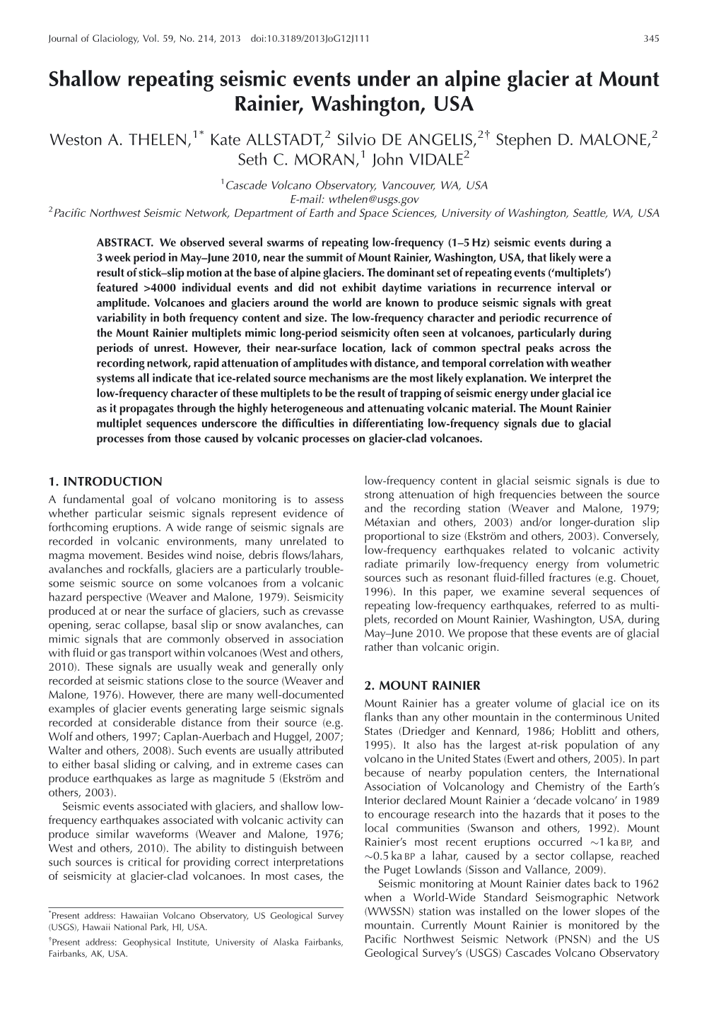 Shallow Repeating Seismic Events Under an Alpine Glacier at Mount Rainier, Washington, USA { Weston A