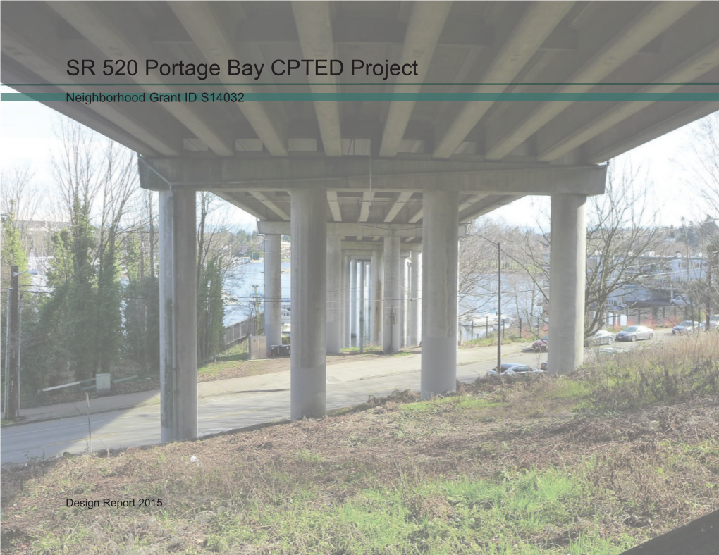 SR 520 Portage Bay CPTED Project Neighborhood Grant ID S14032
