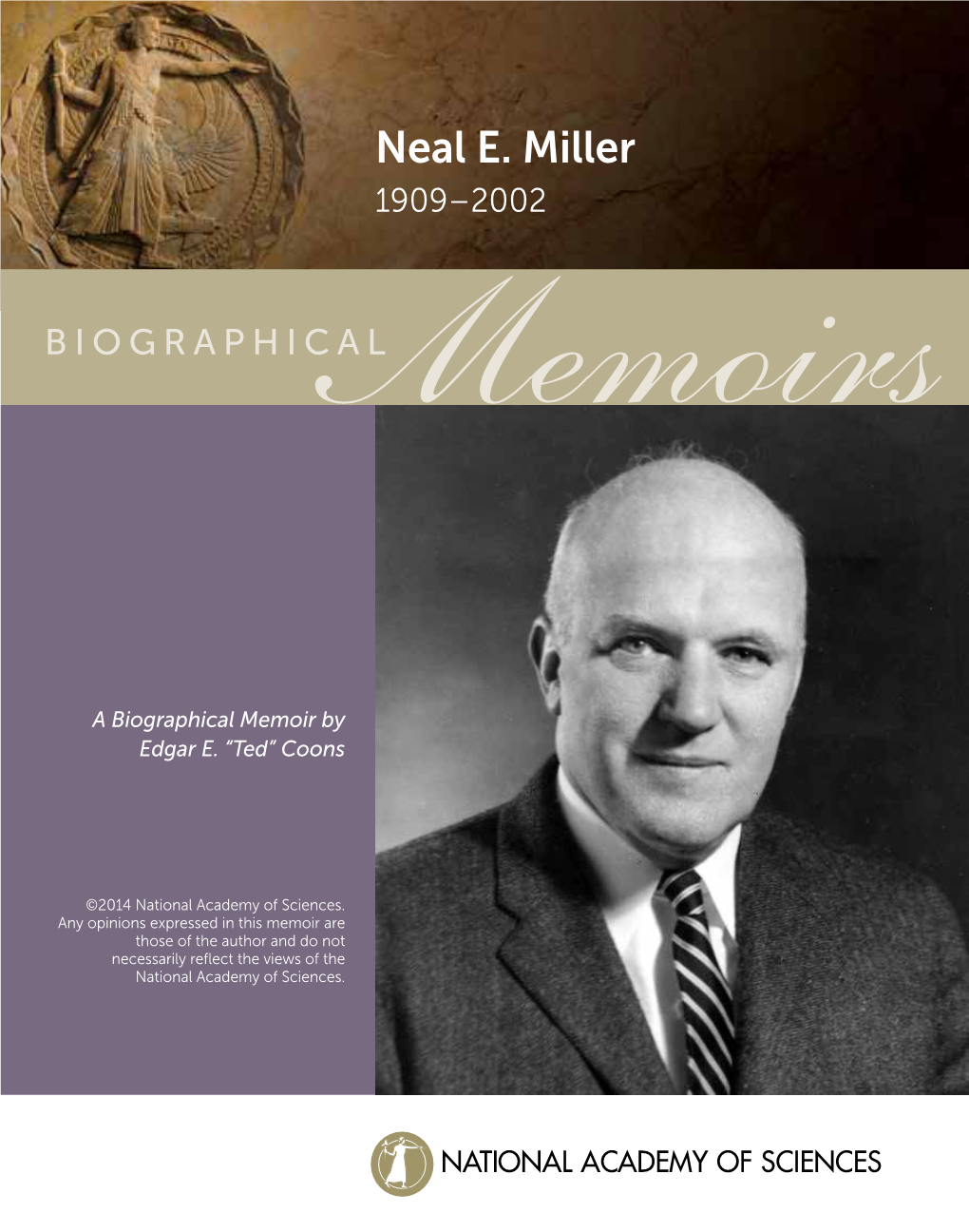 Biography of Neal E. Miller