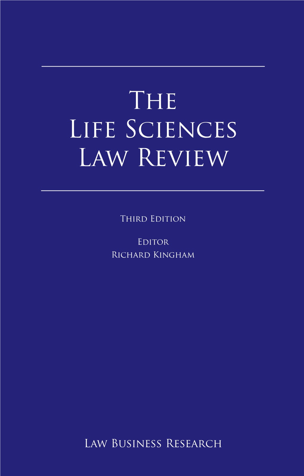 The Life Sciences Law Review