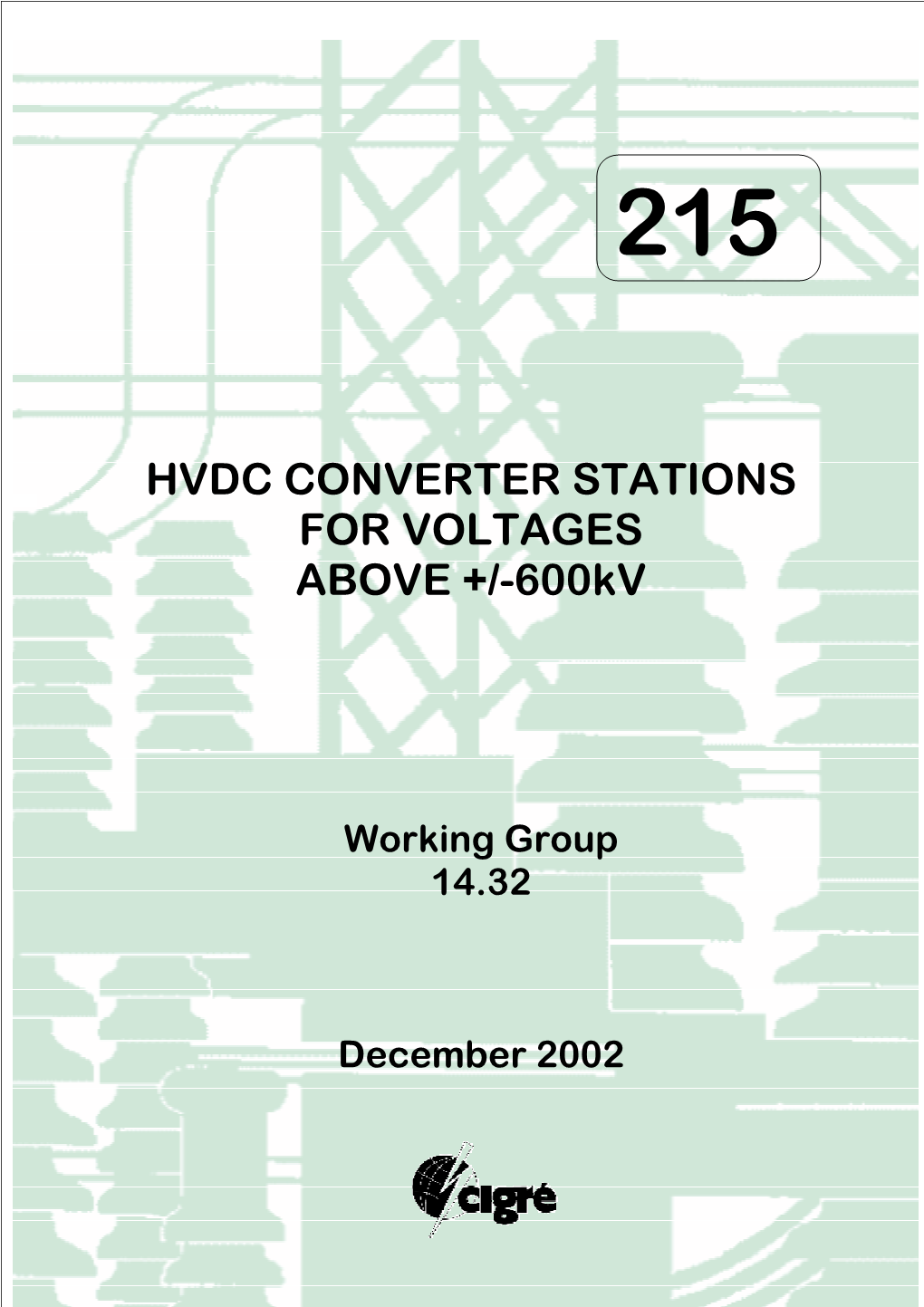 Hvdc Converter Station for Voltages Above +/-600 Kv
