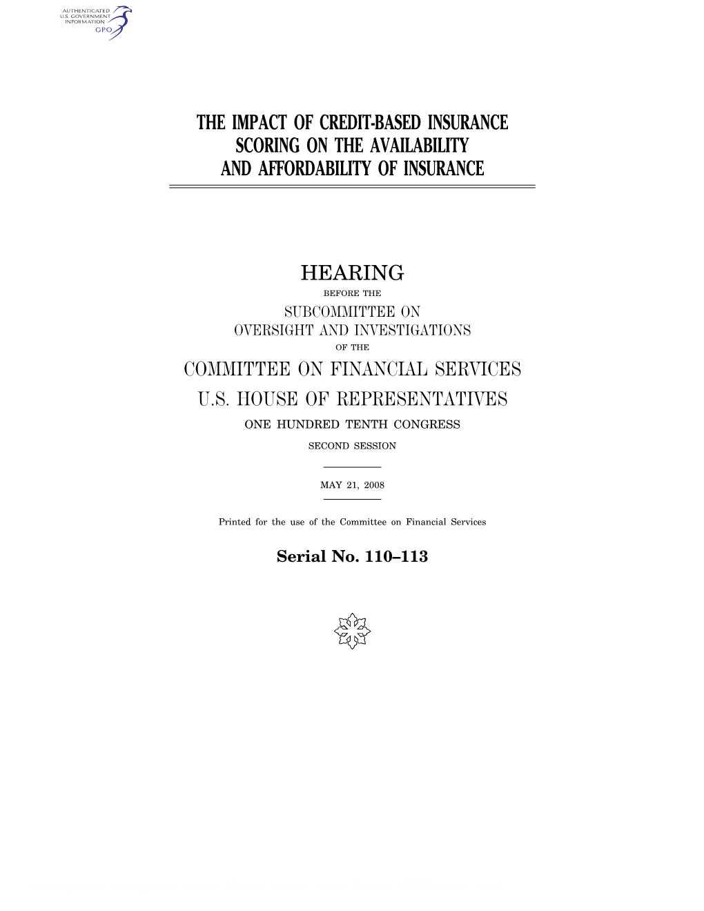 The Impact of Credit-Based Insurance Scoring on the Availability and Affordability of Insurance