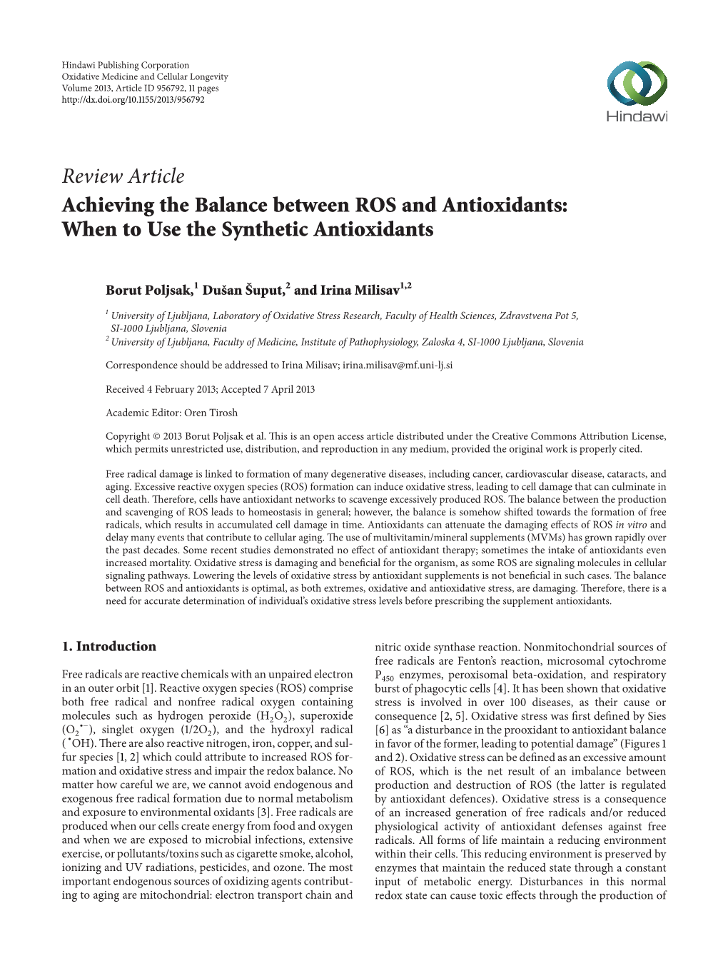 Review Article Achieving the Balance Between ROS and Antioxidants: When to Use the Synthetic Antioxidants