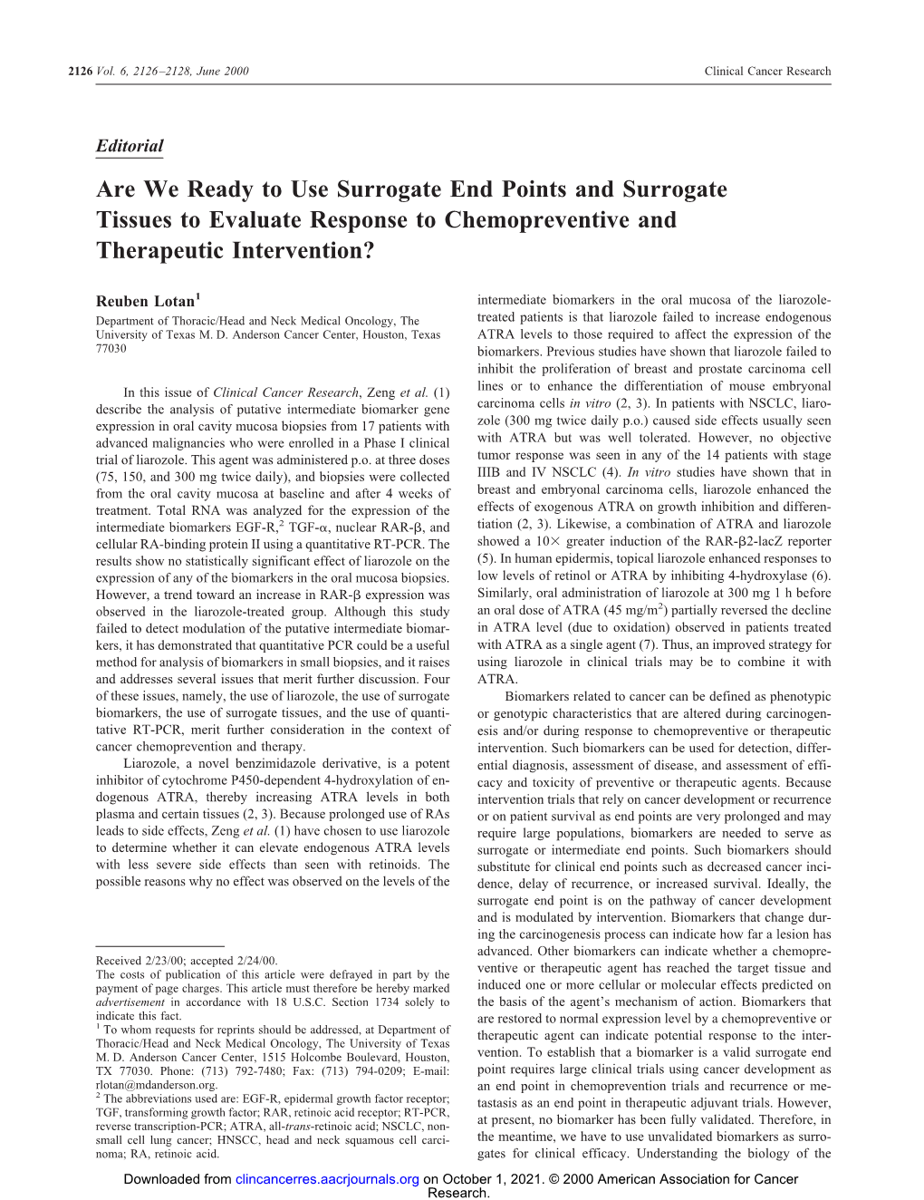 Are We Ready to Use Surrogate End Points and Surrogate Tissues to Evaluate Response to Chemopreventive and Therapeutic Intervention?