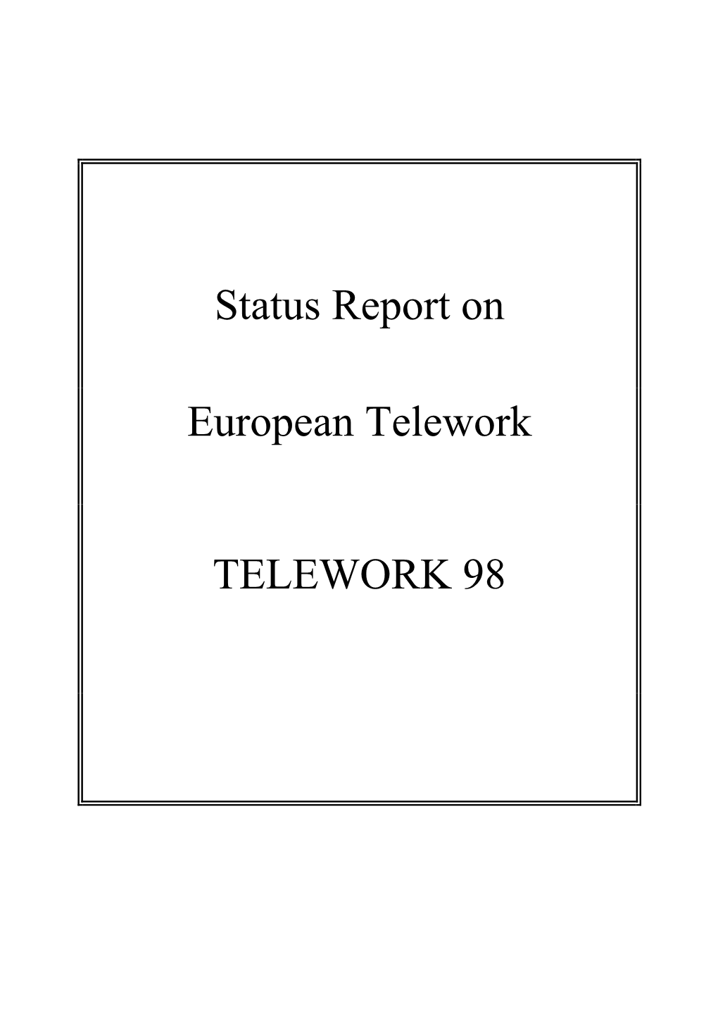 The European Status Report on Telework