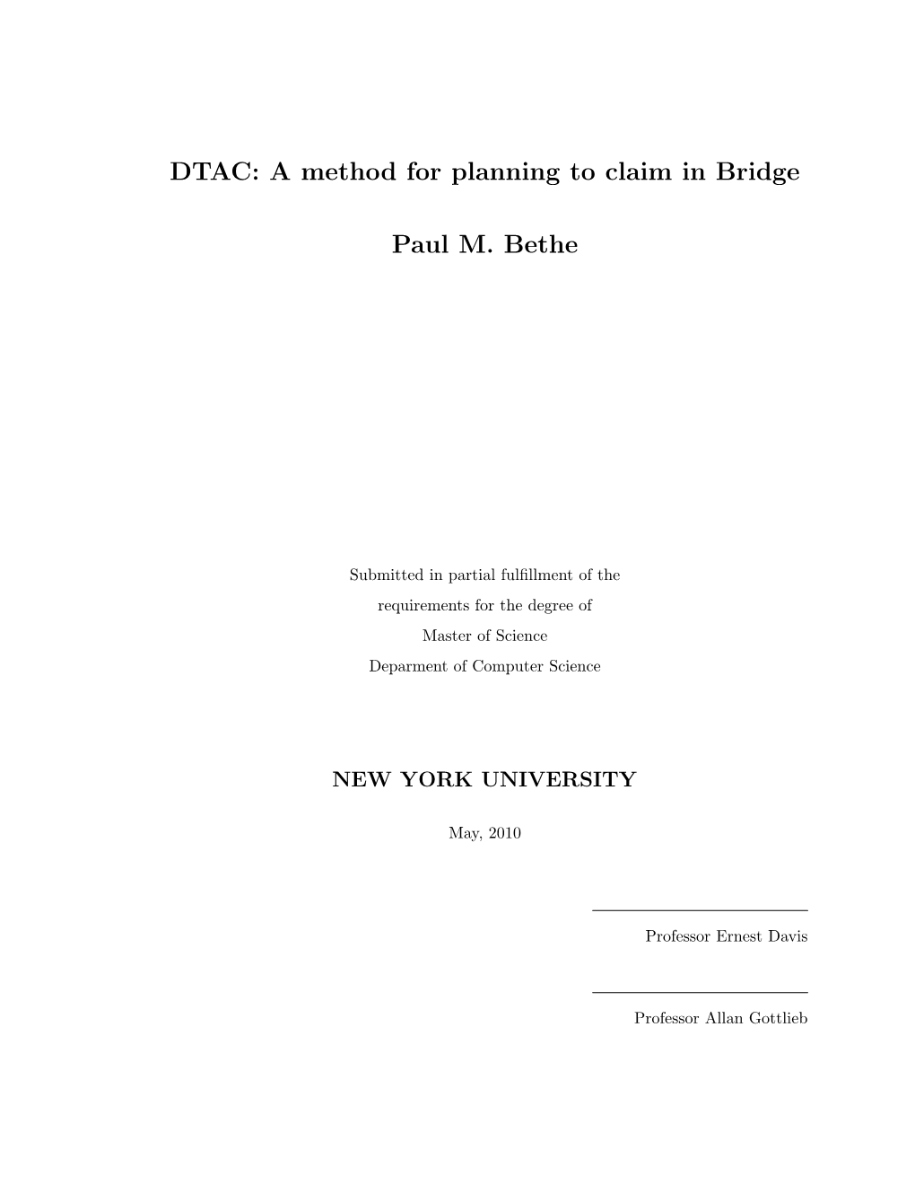 DTAC: a Method for Planning to Claim in Bridge Paul M. Bethe