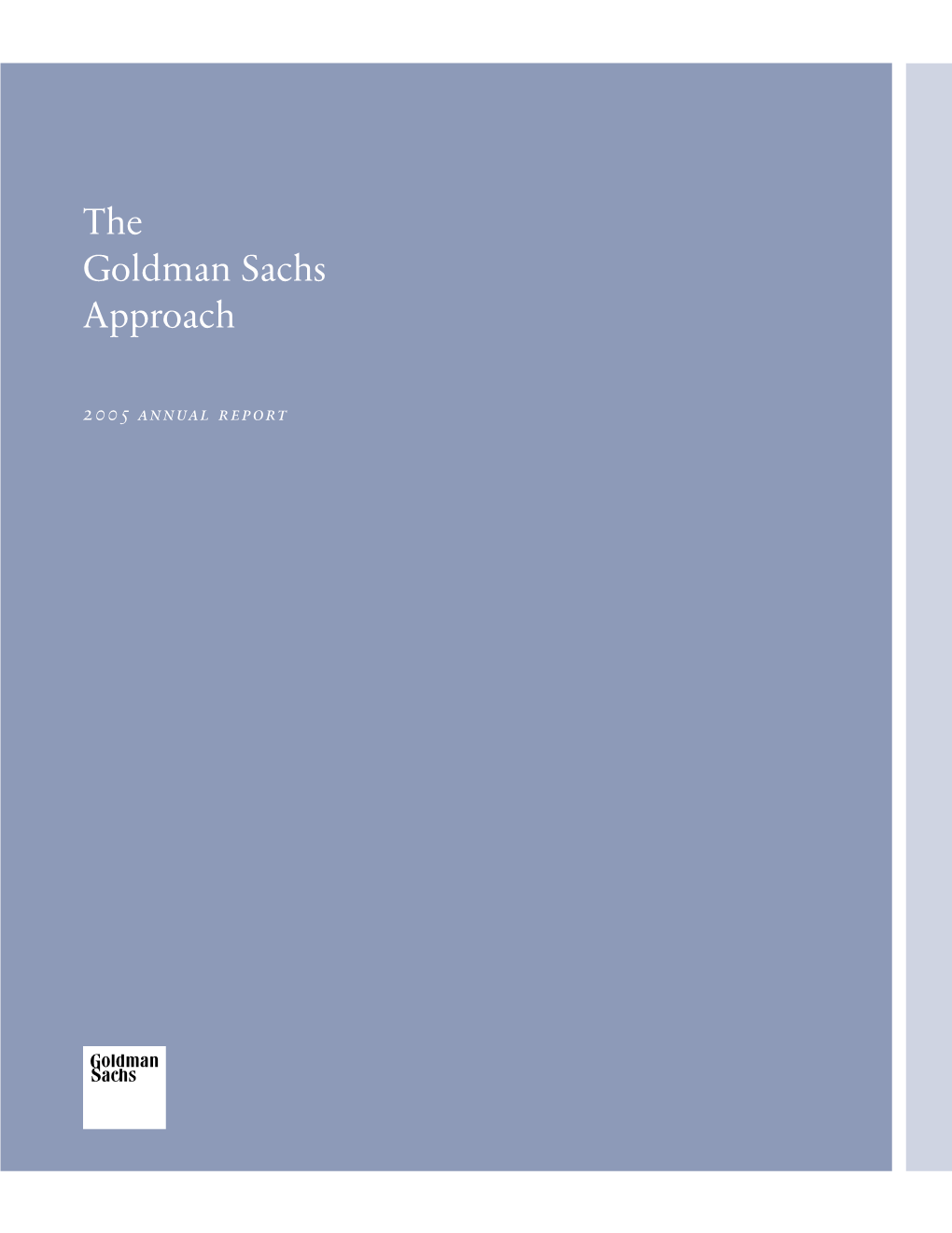 Annual Report Goldman Sachs 2005 Annual Report Annual 2005 Sachs Goldman