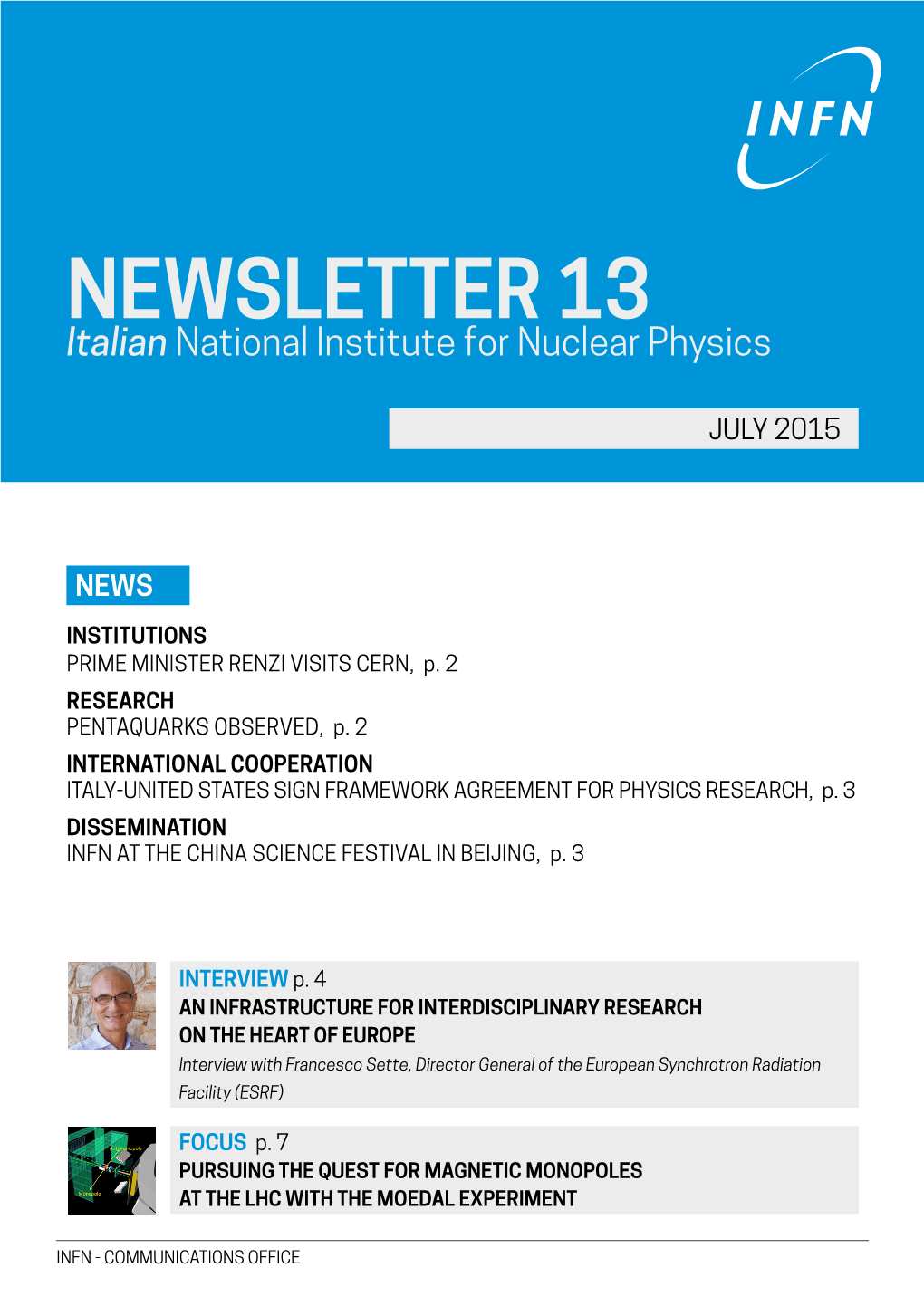 NEWSLETTER 13 Italian National Institute for Nuclear Physics