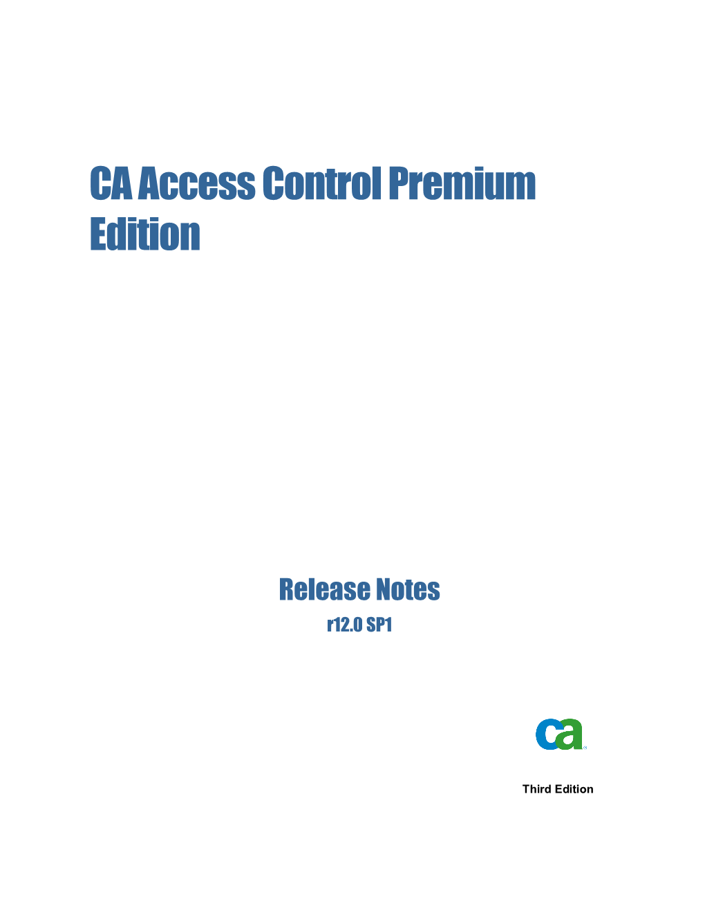 CA Access Control Premium Edition Release Notes