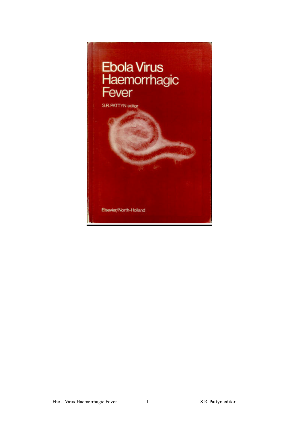 Ebola Virus Haemorrhagic Fever 1 S.R