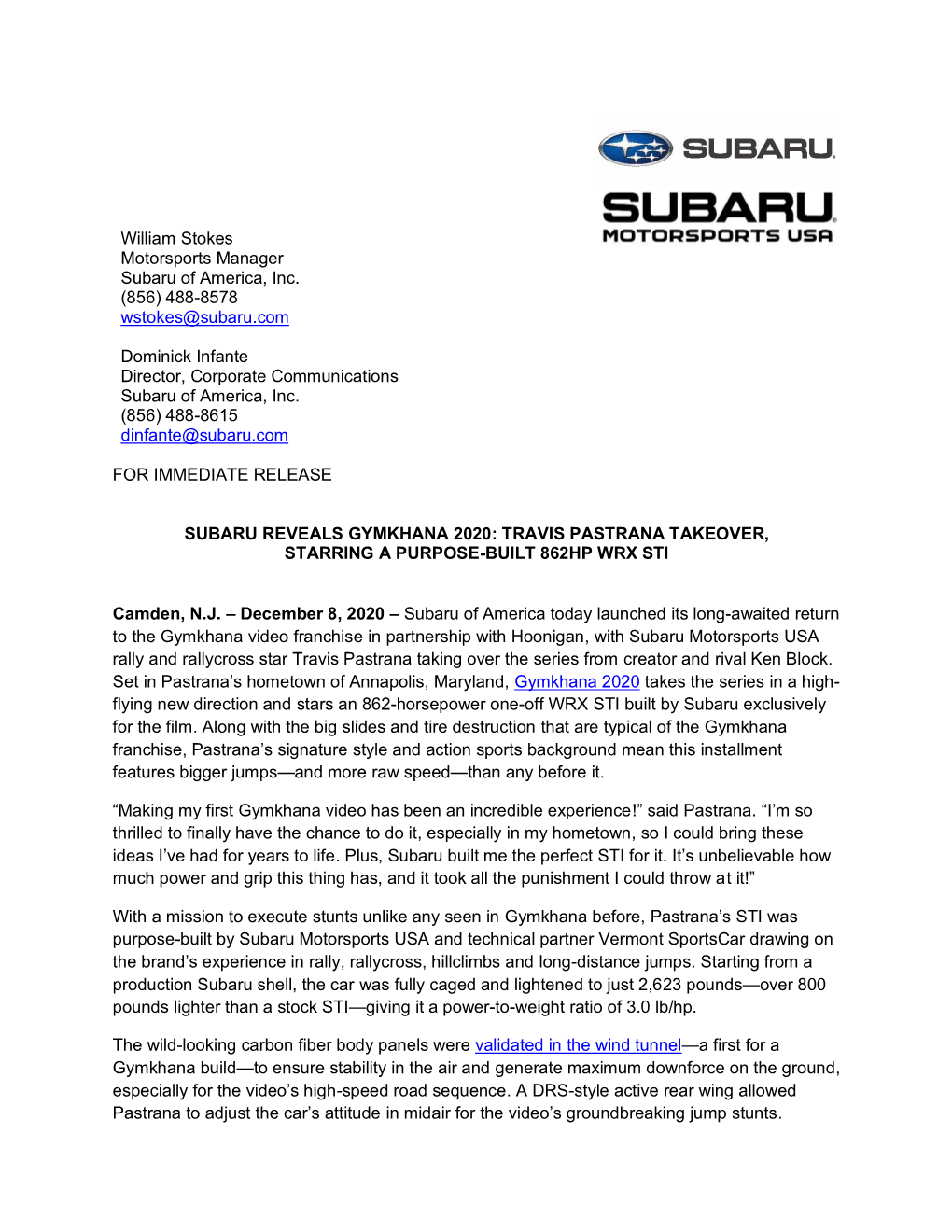 William Stokes Motorsports Manager Subaru of America, Inc. (856) 488-8578 Wstokes@Subaru.Com