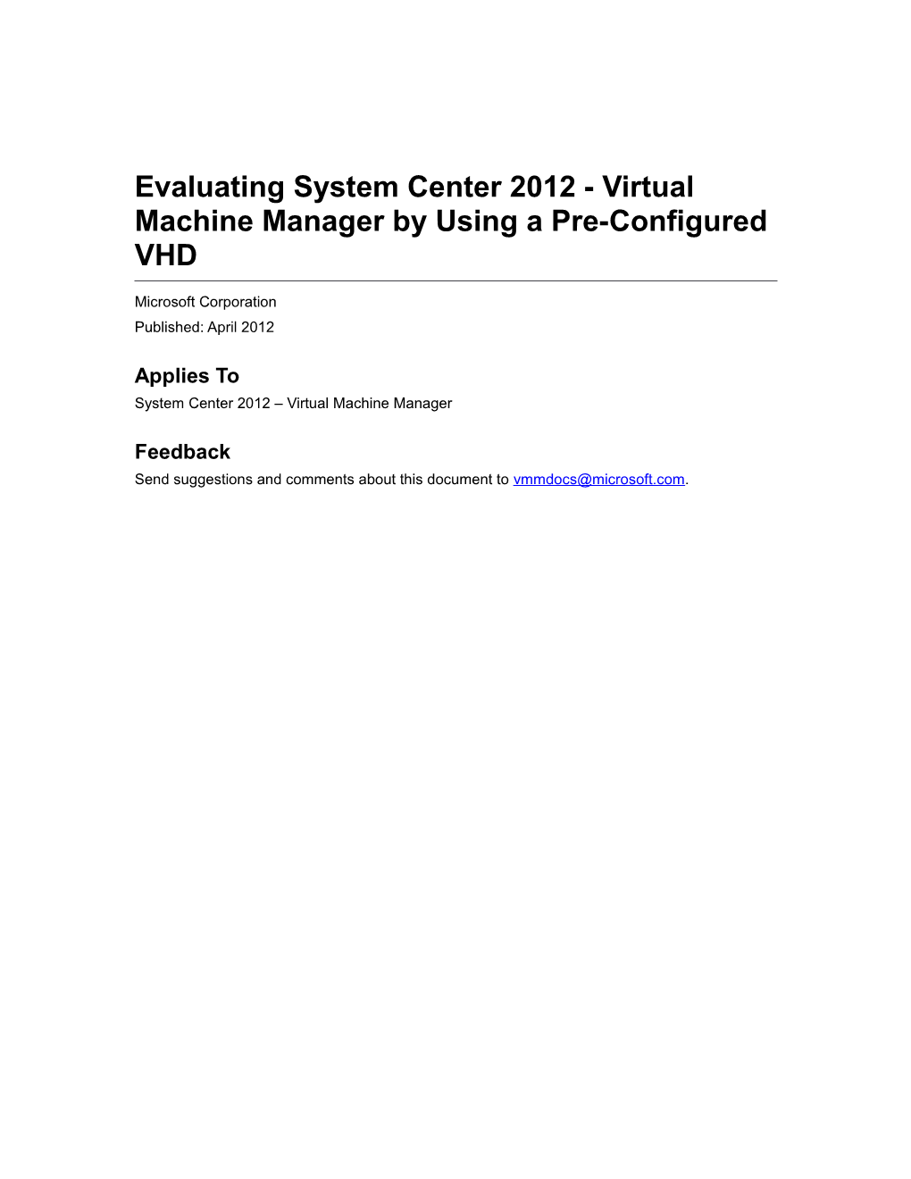 Evaluating System Center 2012 - Virtual Machine Manager by Using a Pre-Configured VHD