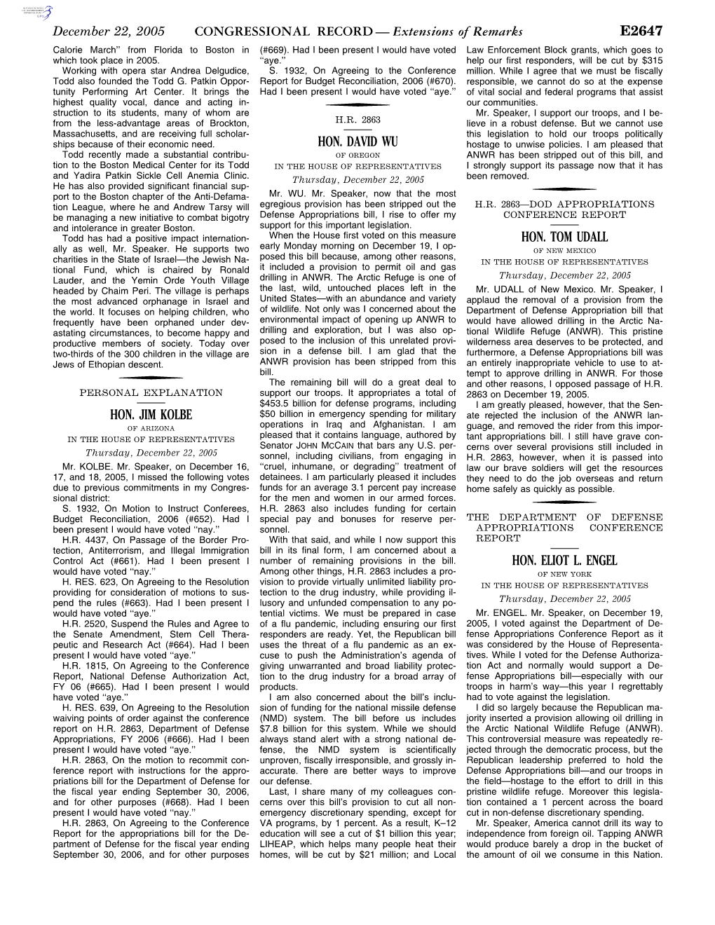 CONGRESSIONAL RECORD— Extensions of Remarks E2647 HON. JIM KOLBE HON. DAVID WU HON. TOM UDALL HON. ELIOT L. ENGEL