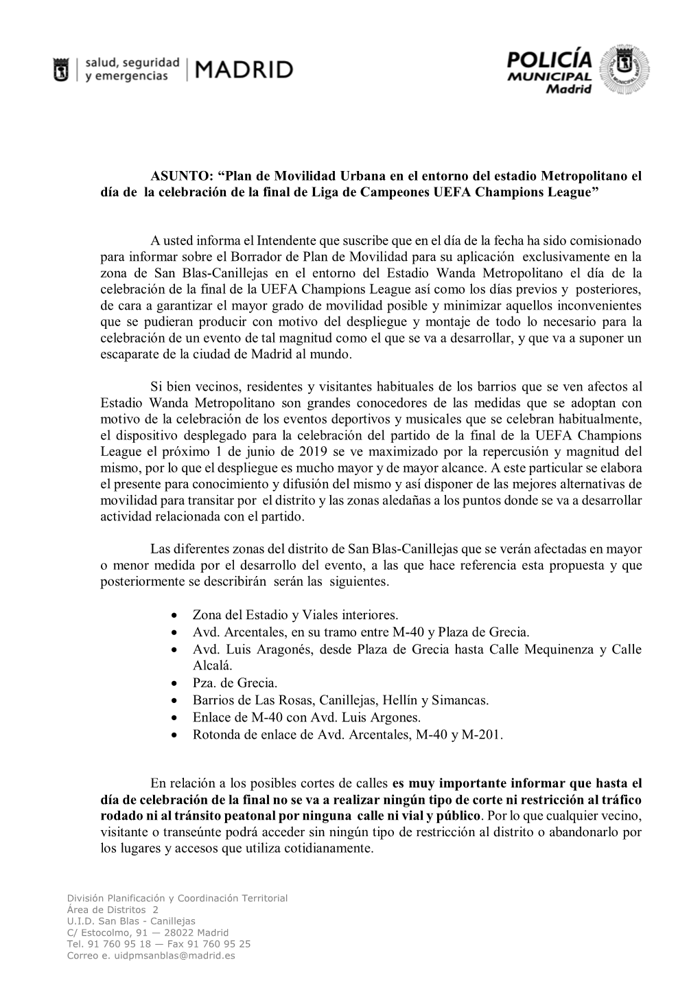 Plan De Movilidad Urbana En El Entorno Del Estadio Metropolitano El Día De La Celebración De La Final De Liga De Campeones UEFA Champions League”