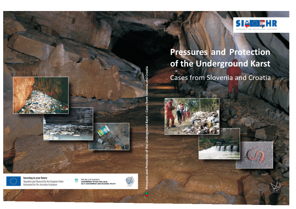 Pressures and Protection of the Underground Karst