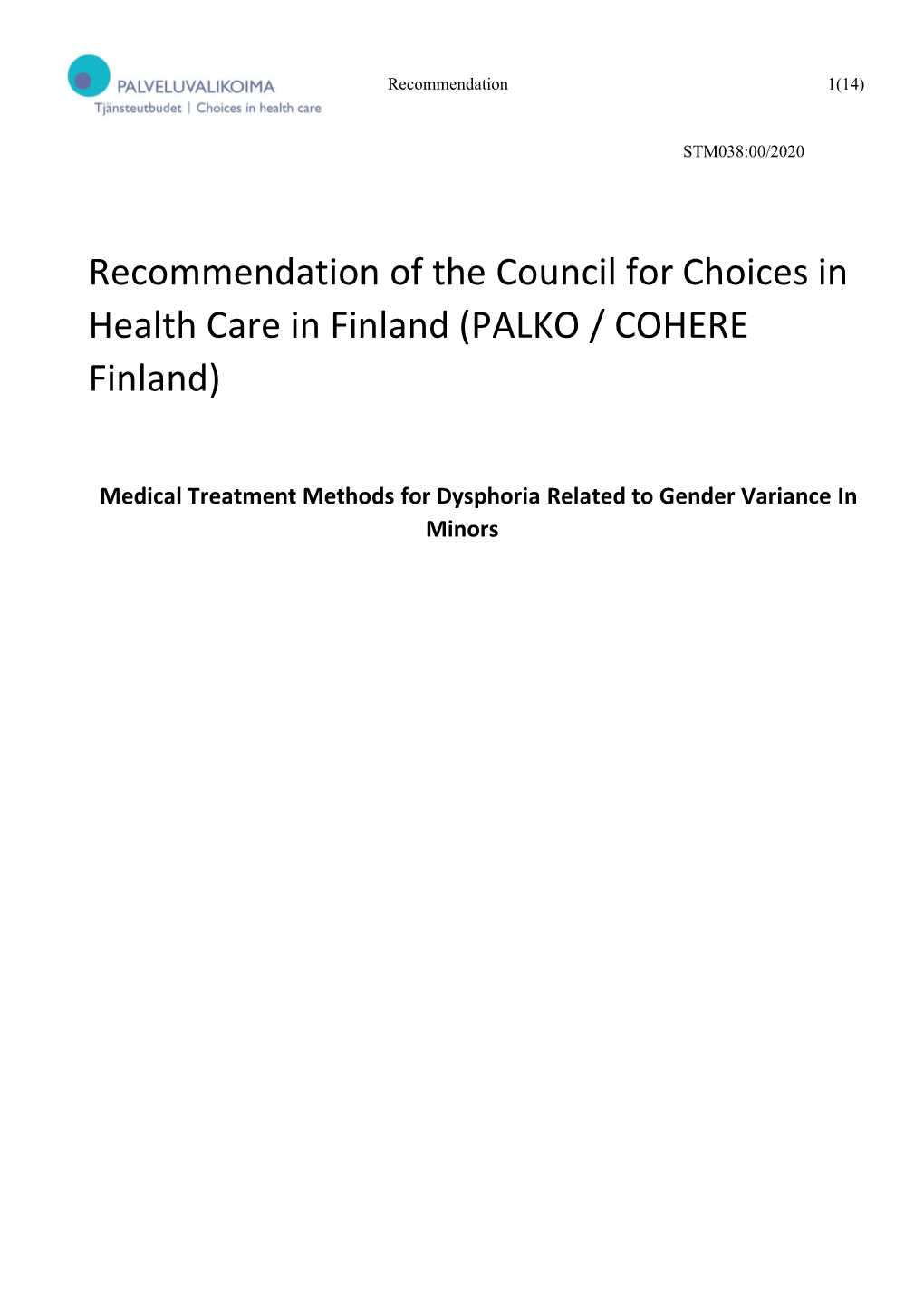 Recommendation of the Council for Choices in Health Care in Finland (PALKO / COHERE