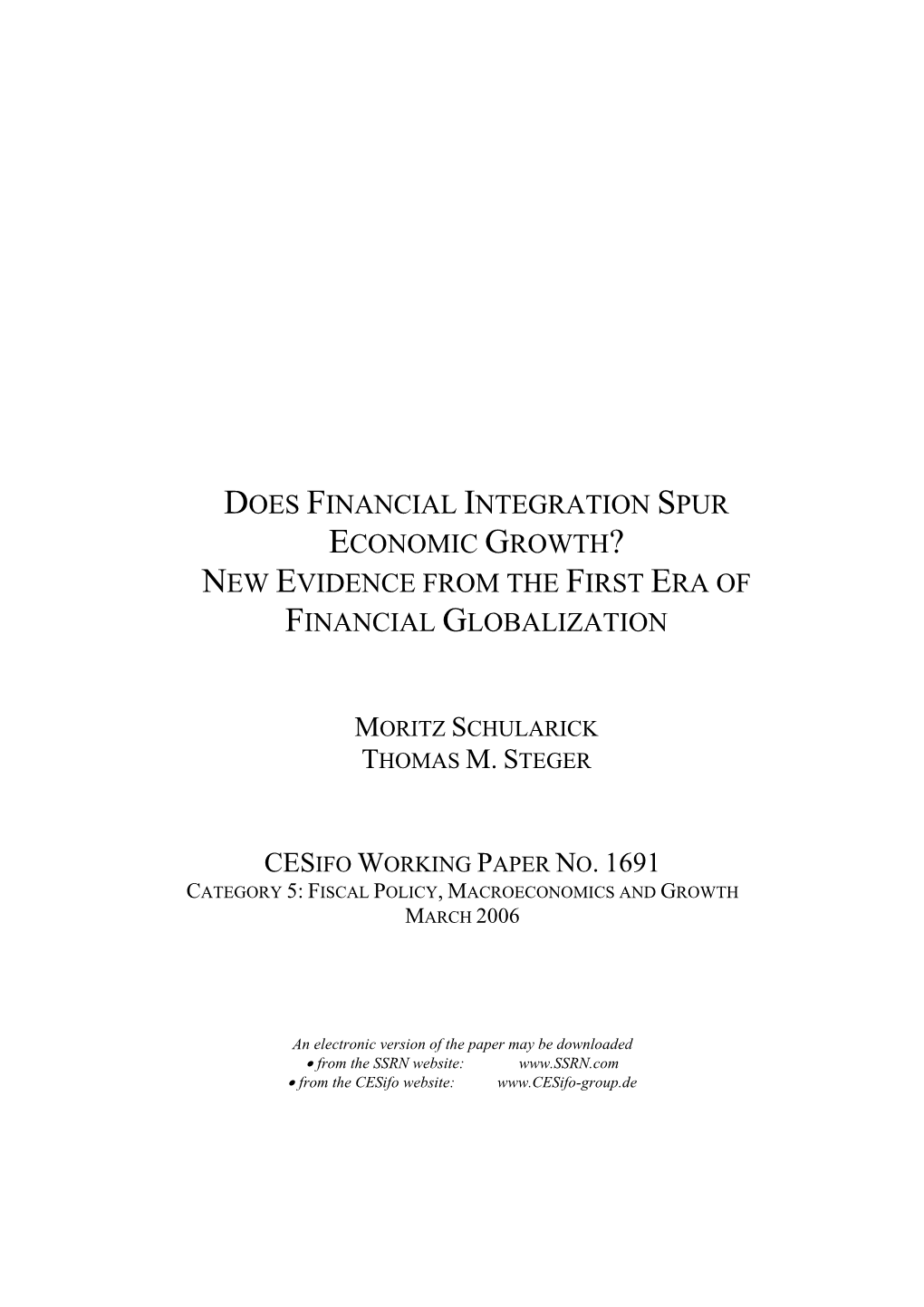 Does Financial Integration Spur Economic Growth? New Evidence from the First Era of Financial Globalization