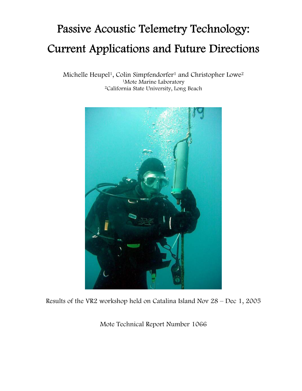 Passive Acoustic Telemetry Technology: Current Applications and Future Directions