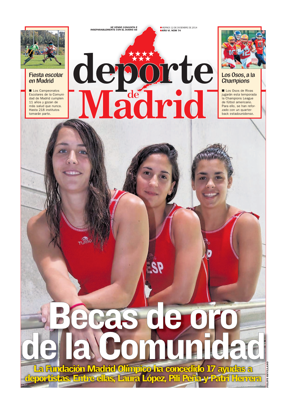 Deportistas. Entre Ellas, Laura López, Pili Peña Y Patri Herrera