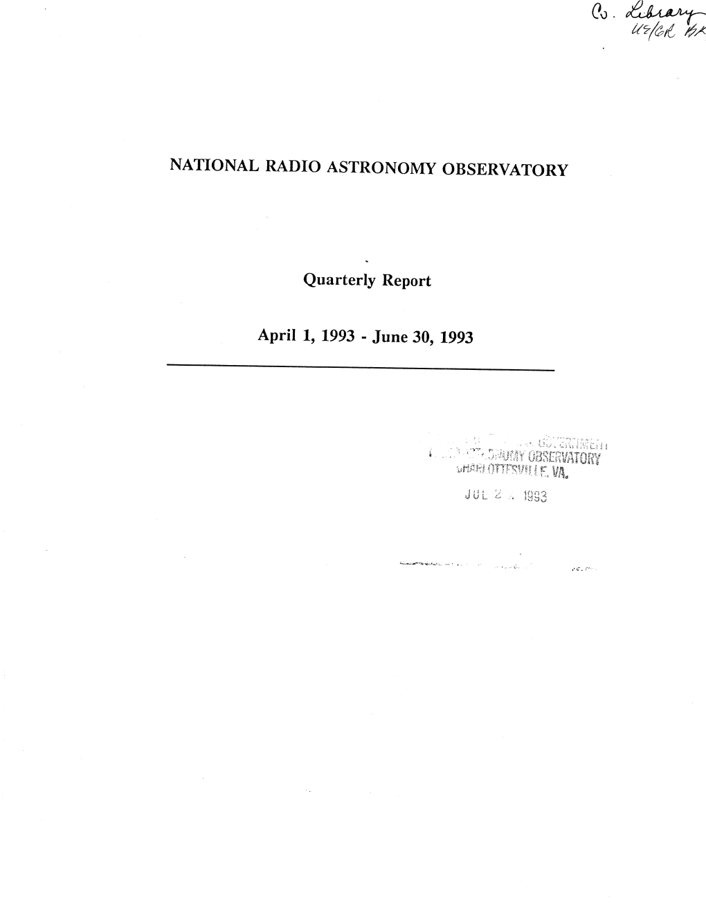 NATIONAL RADIO ASTRONOMY OBSERVATORY Quarterly Report April 1, 1993