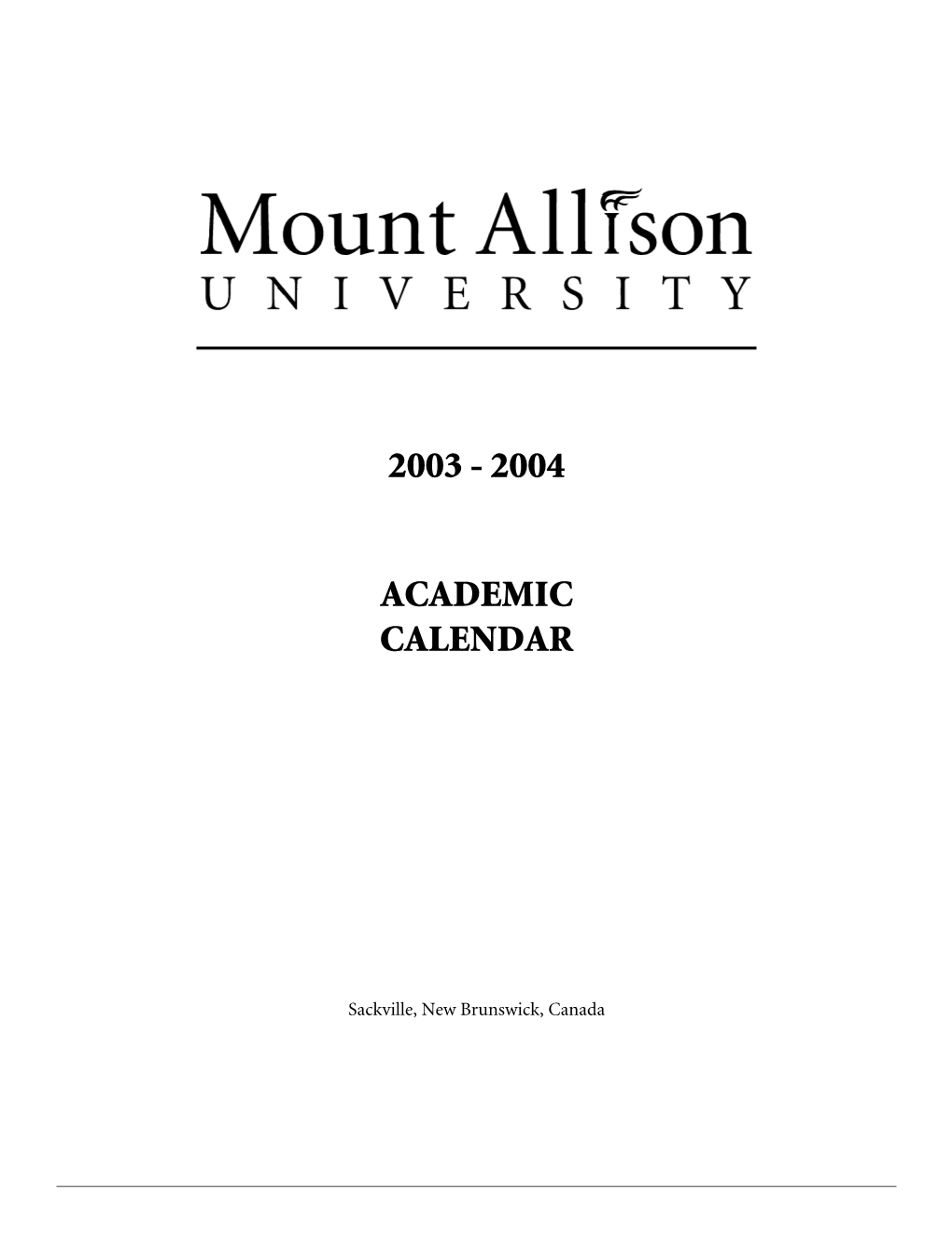 Academic Calendar 2003-2004 Mount Allison University