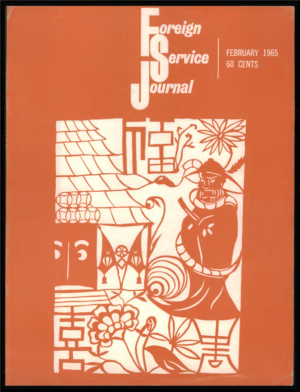 The Foreign Service Journal, February 1965