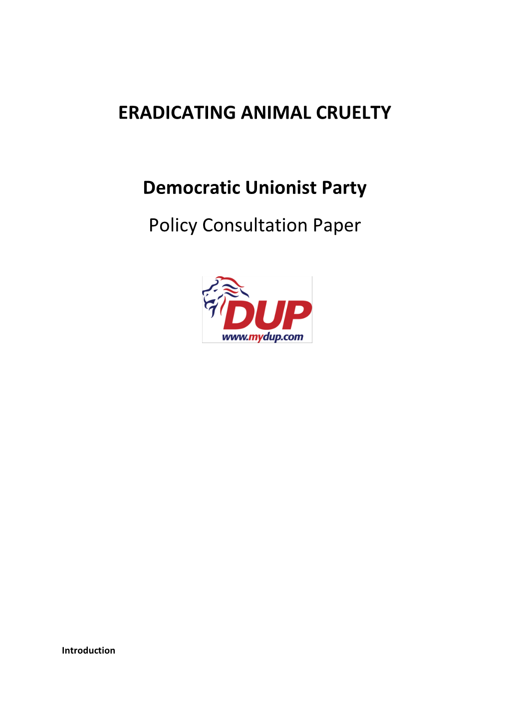 ERADICATING ANIMAL CRUELTY Democratic Unionist Party Policy