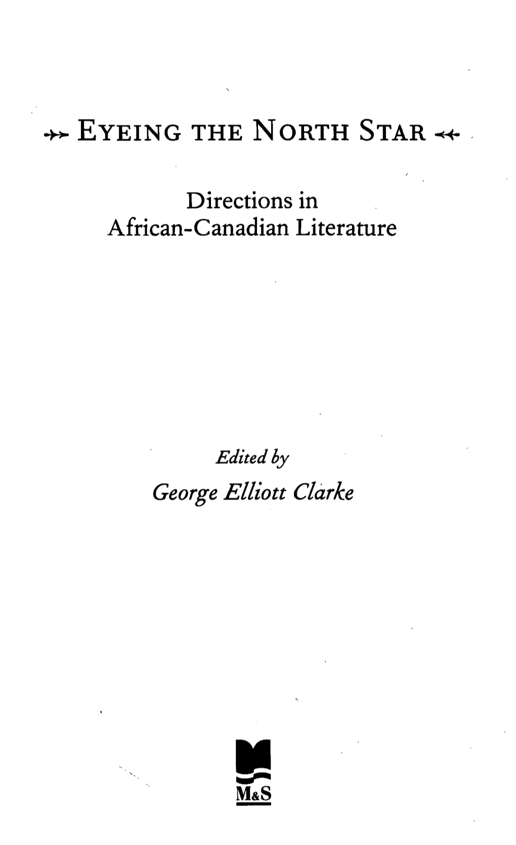 EYEING the NORTH STAR Directions in African-Canadian Literature