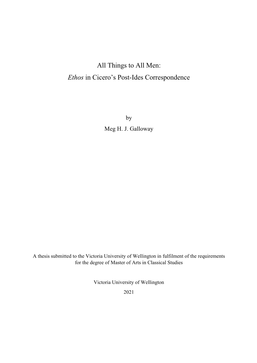 All Things to All Men: Ethos in Cicero's Post-Ides Correspondence