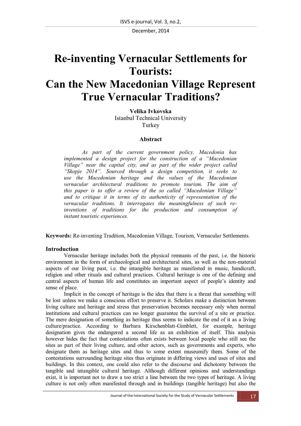 Re-Inventing Vernacular Settlements for Tourists: Can the New Macedonian Village Represent True Vernacular Traditions?