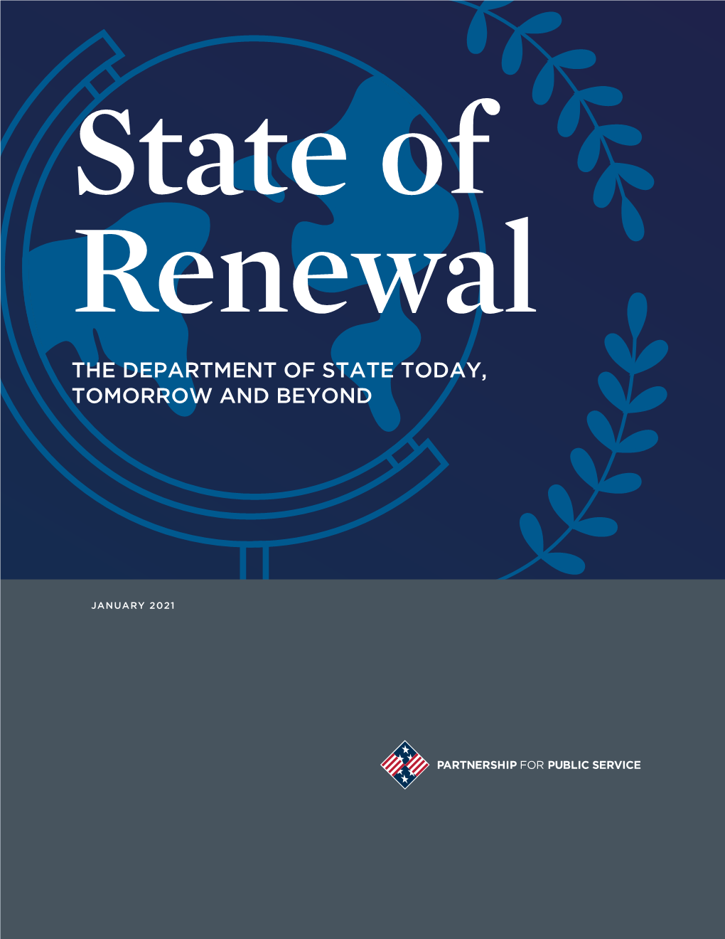 State of Renewal: the Department of State Today, Tomorrow and Beyond