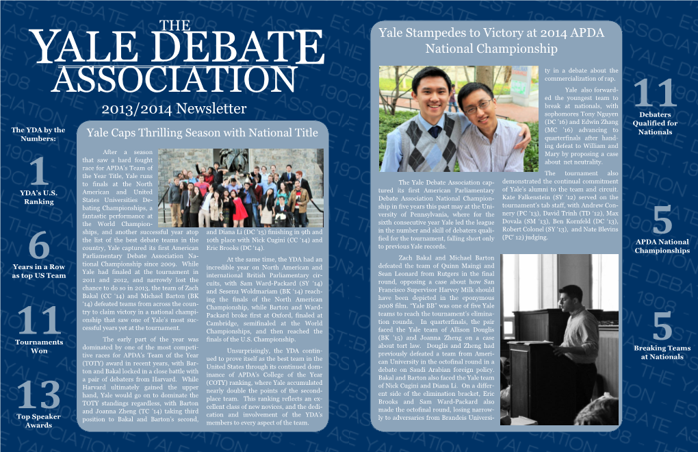 Yale Debate Association Cap- Demonstrated the Continual Commitment 1 of Yale’S Alumni to the Team and Circuit