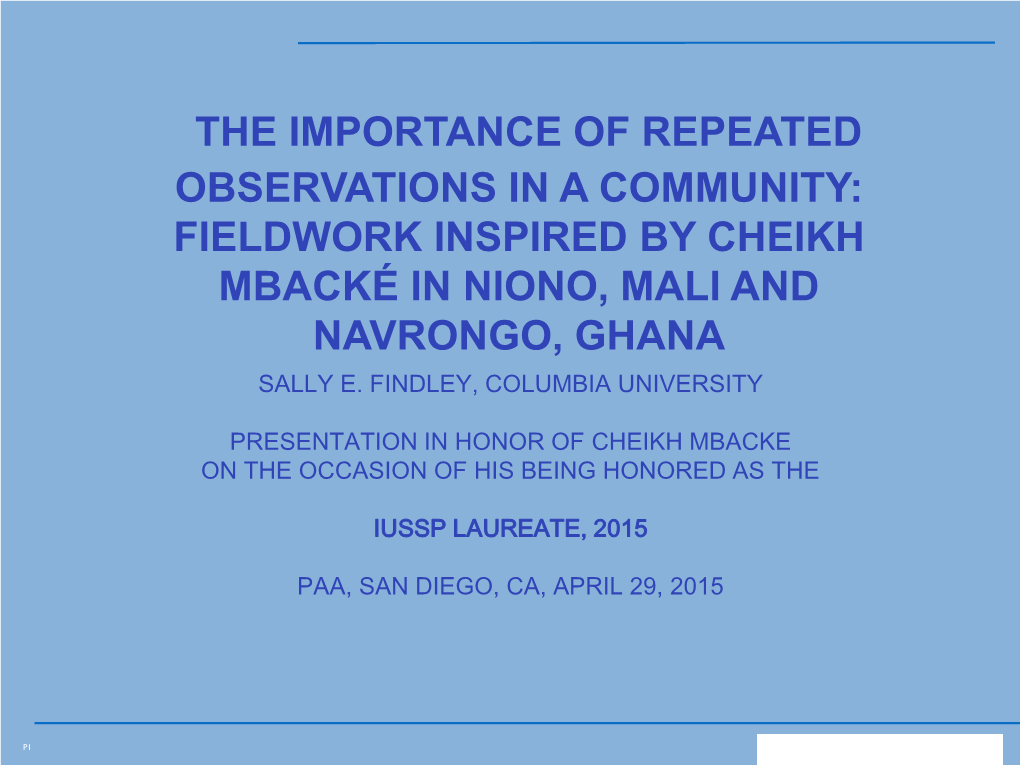 Fieldwork Inspired by Cheikh Mbacké in Niono, Mali And