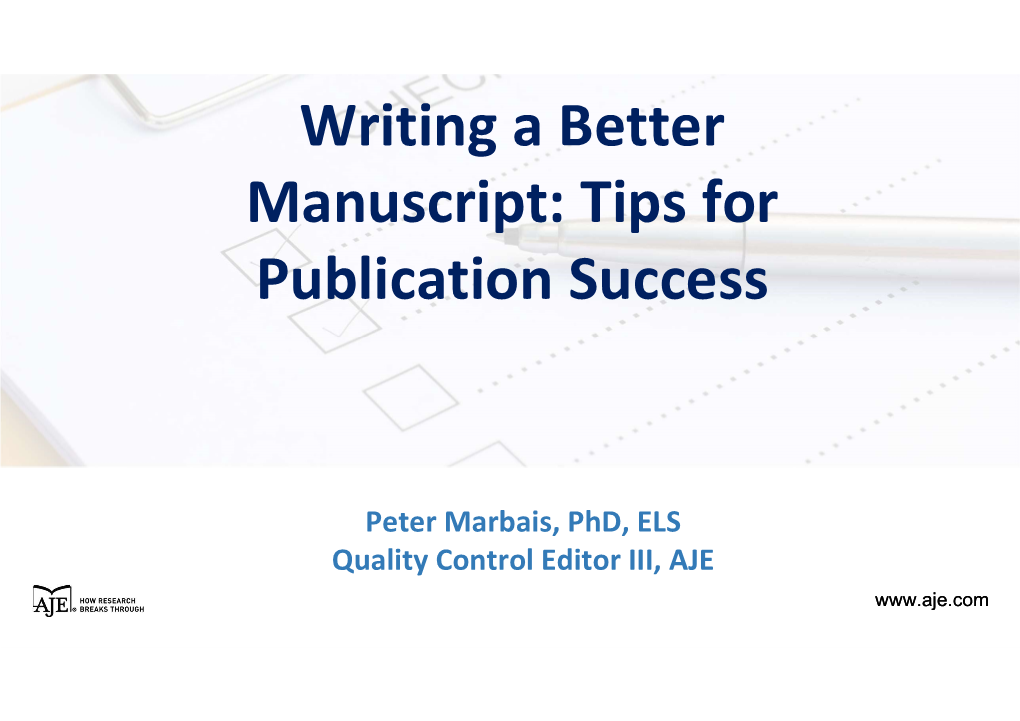 Writing a Better Manuscript: Tips for Publication Success