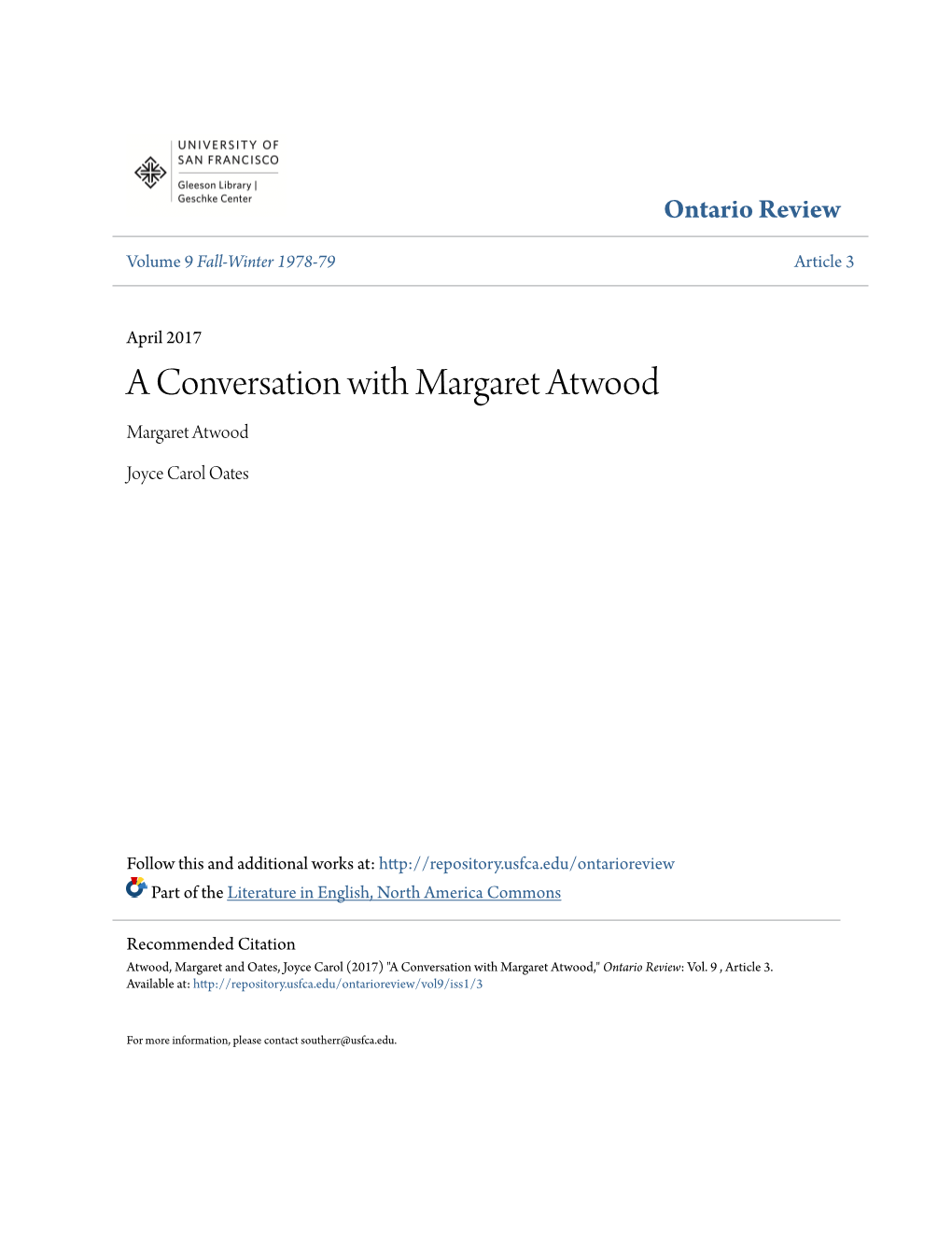 A Conversation with Margaret Atwood Margaret Atwood