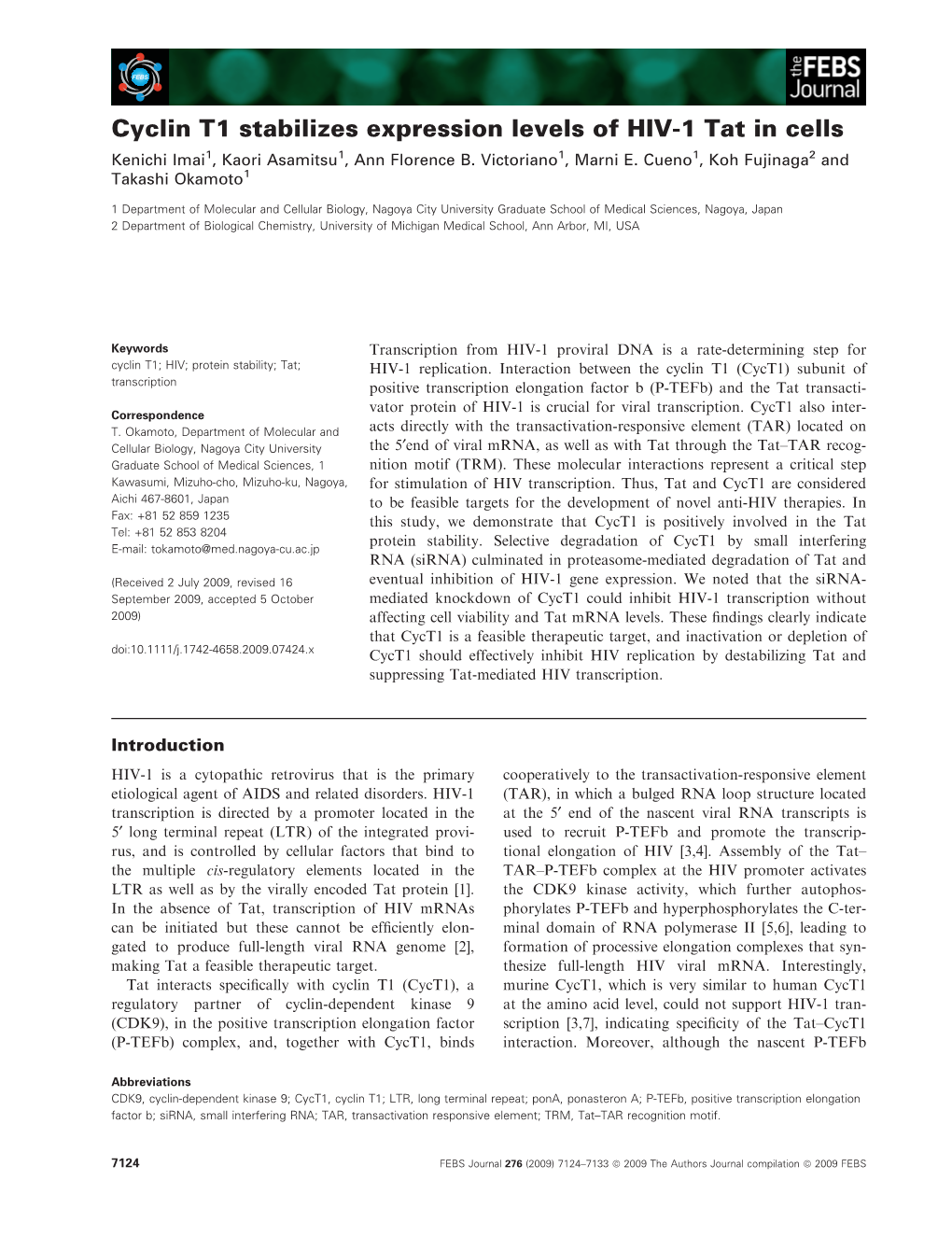 Cyclin T1 Stabilizes Expression Levels of HIV-1 Tat in Cells Kenichi Imai1, Kaori Asamitsu1, Ann Florence B