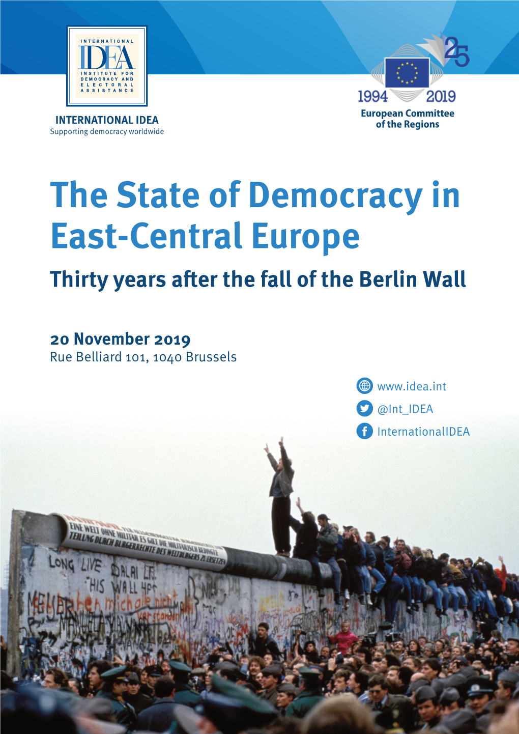 The State of Democracy in East-Central Europe Thirty Years a Er the Fall of the Berlin Wall